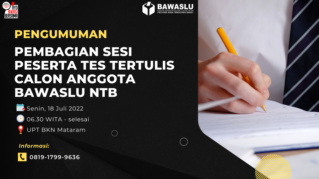 Pengumuman Pembagian Sesi Tes Tertulis Calon Anggota Bawaslu Provinsi NTB