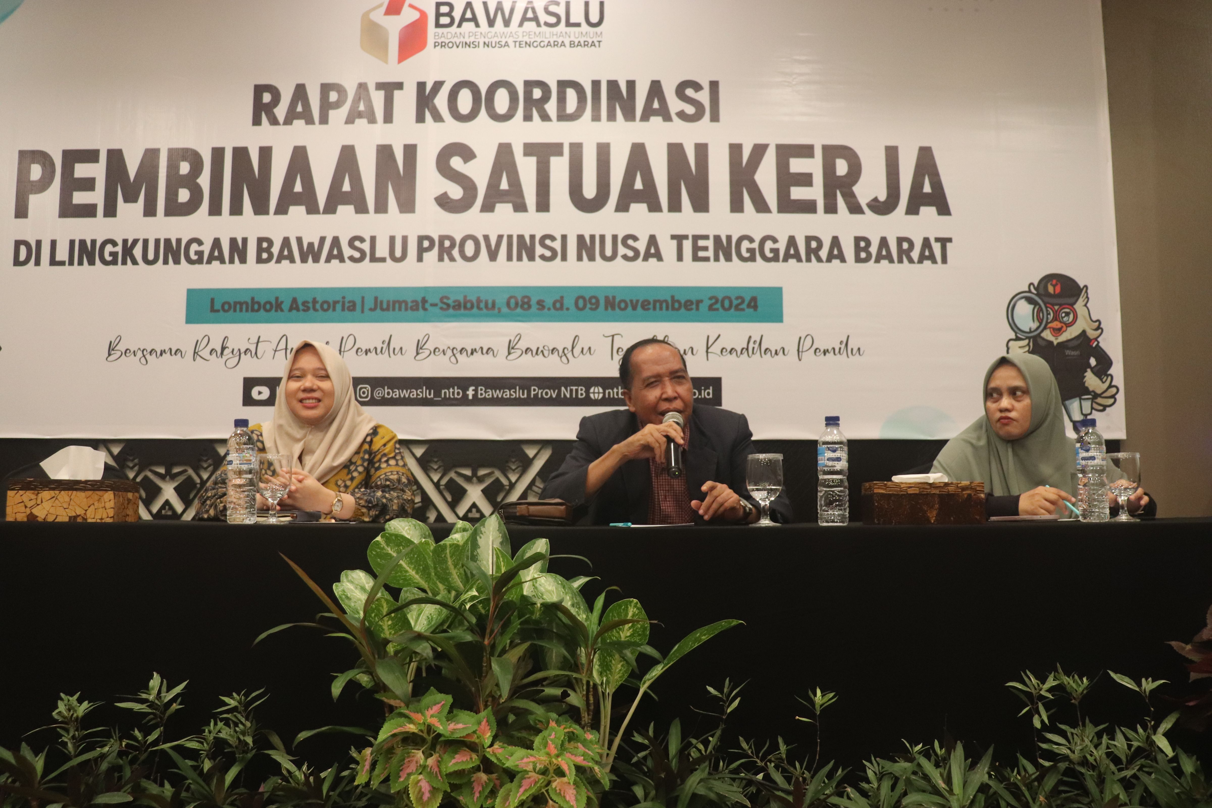 Perkuat Kelembagaan, Bawaslu NTB Gelar Rakor Pembinaan Satuan Kerja Bawaslu Kabupaten/Kota